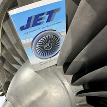 Load image into Gallery viewer, JET: THE ENGINE THAT CHANGED THE WORLD
