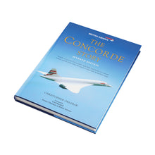 Load image into Gallery viewer, THE CONCORDE STORY (BIG BOOK VERSION): SEVENTH EDITION
